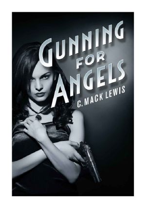 [Fallen Angels 01] • Gunning For Angels